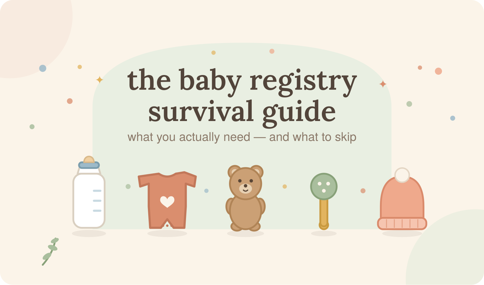 The Baby Registry Survival Guide